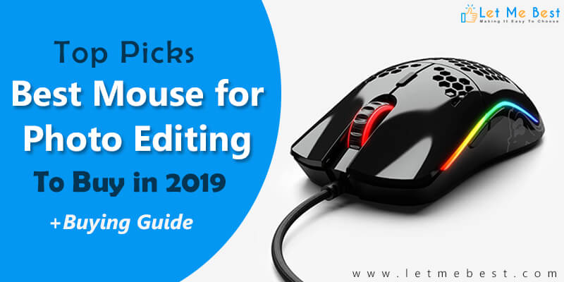 Best Mouse For Photo Editing To Buy In 2019 Top 5 Selected